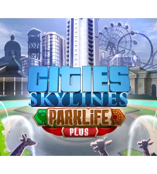 Cities: Skylines - Parklife Plus DLC FR Steam Key 